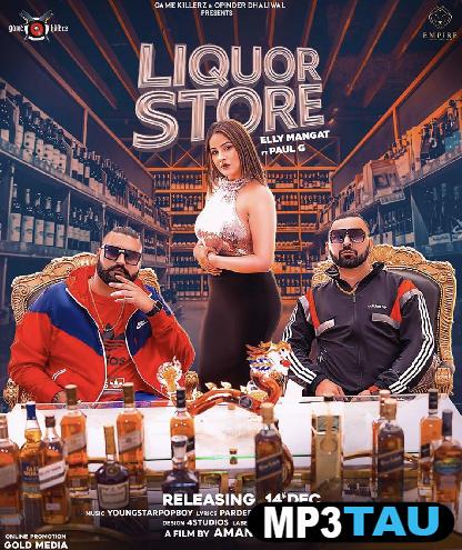 Liquor-Store Elly Mangat mp3 song lyrics